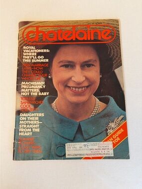 Vintage Chatelaine Magazine – June 1976 – Queen Elizabeth II Cover